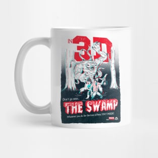 Don't go near the SWAMP Mug